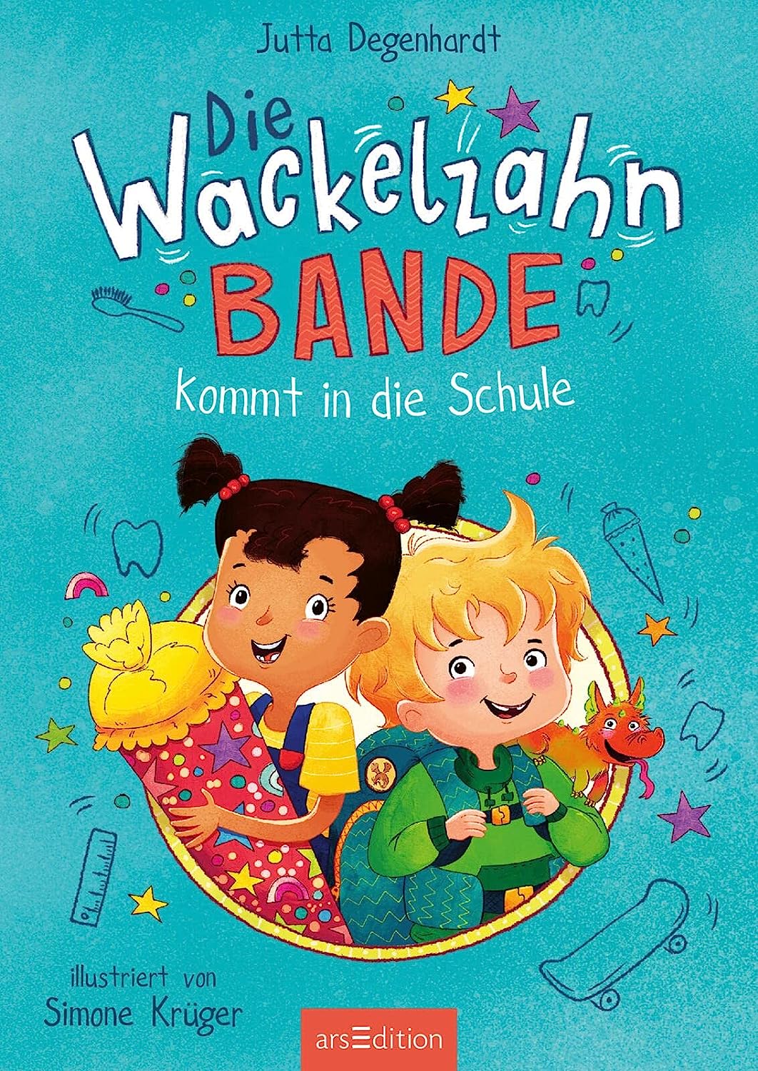 Buchcover: Die Wackelzahn-Bande kommt in die Schule