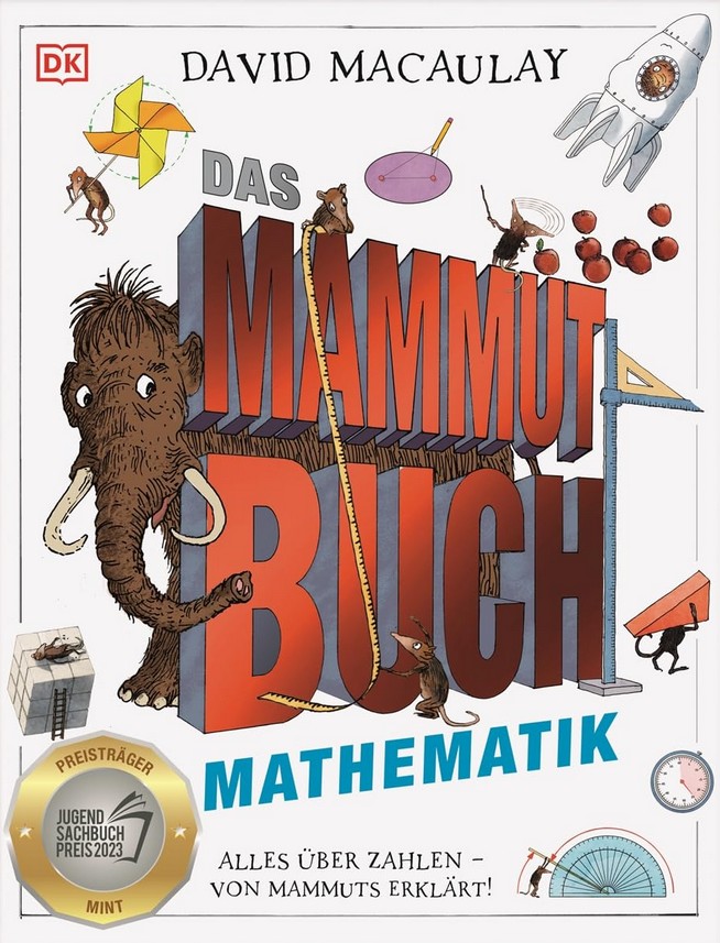 Buchcover: Das Mammut-Buch Mathematik - Alles über Zahlen - Von Mammuts erklärt!